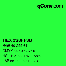 Color code: HEX #28FF3D | qconv.com