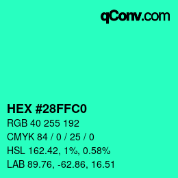 カラーコード: HEX #28FFC0 | qconv.com