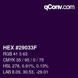 Farbcode: HEX #29033F | qconv.com