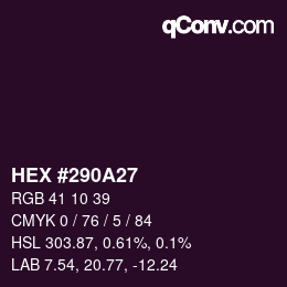 颜色代码: HEX #290A27 | qconv.com