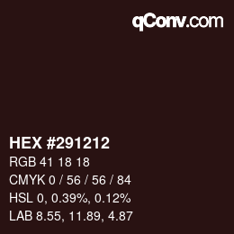 カラーコード: HEX #291212 | qconv.com