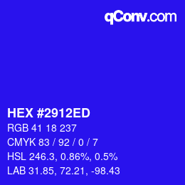 颜色代码: HEX #2912ED | qconv.com