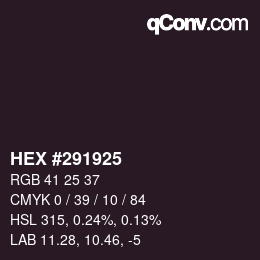 Color code: HEX #291925 | qconv.com