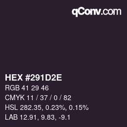 Color code: HEX #291D2E | qconv.com