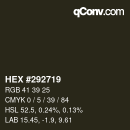 Color code: HEX #292719 | qconv.com