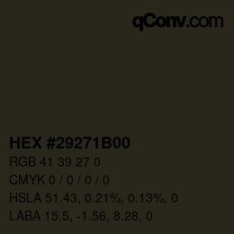 Color code: HEX #29271B00 | qconv.com