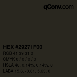 Color code: HEX #29271F00 | qconv.com