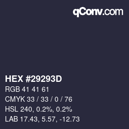 Color code: HEX #29293D | qconv.com