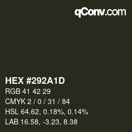 カラーコード: HEX #292A1D | qconv.com