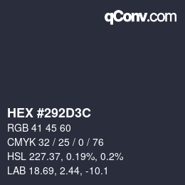 カラーコード: HEX #292D3C | qconv.com