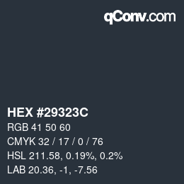 Color code: HEX #29323C | qconv.com