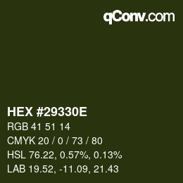 Color code: HEX #29330E | qconv.com