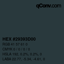 Color code: HEX #29393D00 | qconv.com