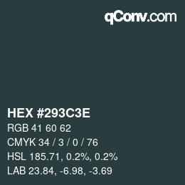 カラーコード: HEX #293C3E | qconv.com