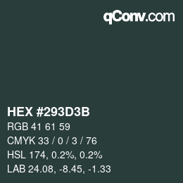 Color code: HEX #293D3B | qconv.com