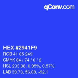 カラーコード: HEX #2941F9 | qconv.com