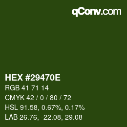 Color code: HEX #29470E | qconv.com