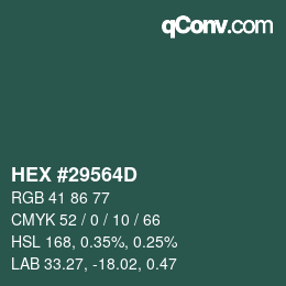 颜色代码: HEX #29564D | qconv.com