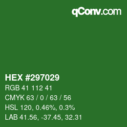 颜色代码: HEX #297029 | qconv.com
