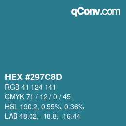 颜色代码: HEX #297C8D | qconv.com