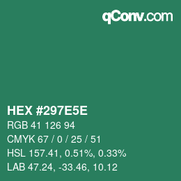 カラーコード: HEX #297E5E | qconv.com