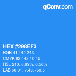 カラーコード: HEX #298EF3 | qconv.com