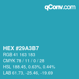 颜色代码: HEX #29A3B7 | qconv.com