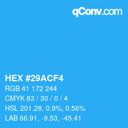 Color code: HEX #29ACF4 | qconv.com