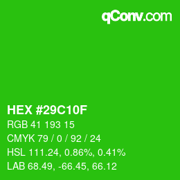 Color code: HEX #29C10F | qconv.com