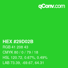 カラーコード: HEX #29D02B | qconv.com