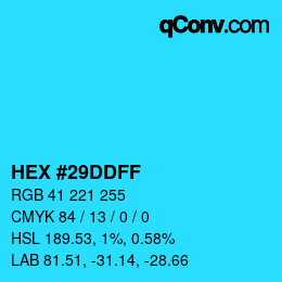 颜色代码: HEX #29DDFF | qconv.com