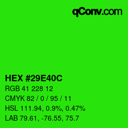 カラーコード: HEX #29E40C | qconv.com