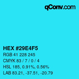 颜色代码: HEX #29E4F5 | qconv.com