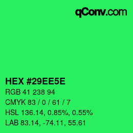 カラーコード: HEX #29EE5E | qconv.com