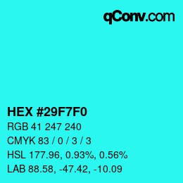 カラーコード: HEX #29F7F0 | qconv.com