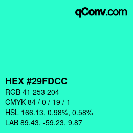 カラーコード: HEX #29FDCC | qconv.com