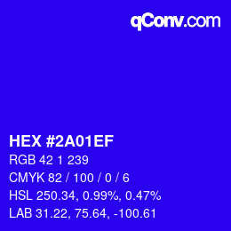 颜色代码: HEX #2A01EF | qconv.com