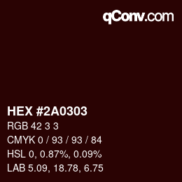颜色代码: HEX #2A0303 | qconv.com