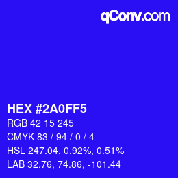 カラーコード: HEX #2A0FF5 | qconv.com