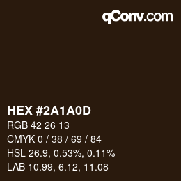 カラーコード: HEX #2A1A0D | qconv.com