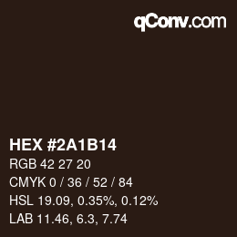 Farbcode: HEX #2A1B14 | qconv.com