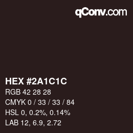 Color code: HEX #2A1C1C | qconv.com