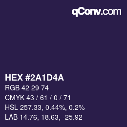 カラーコード: HEX #2A1D4A | qconv.com