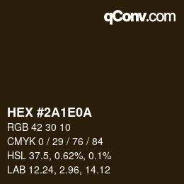 カラーコード: HEX #2A1E0A | qconv.com