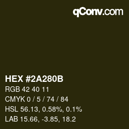 Código de color: HEX #2A280B | qconv.com