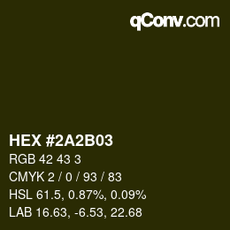 颜色代码: HEX #2A2B03 | qconv.com