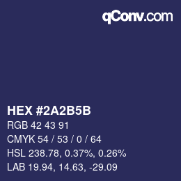颜色代码: HEX #2A2B5B | qconv.com