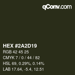 カラーコード: HEX #2A2D19 | qconv.com