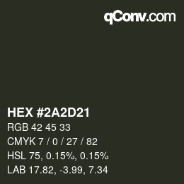 Color code: HEX #2A2D21 | qconv.com