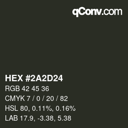 カラーコード: HEX #2A2D24 | qconv.com